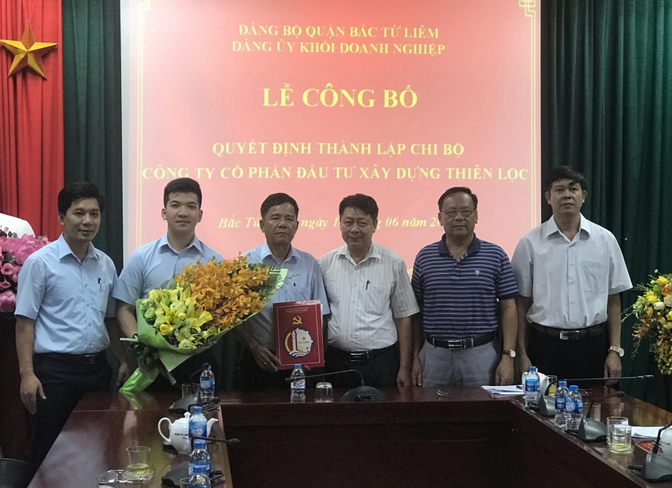 Đảng Ủy khối Doanh nghiệp Đảng Bộ quận Bắc Từ Liêm tổ chức Lễ công bố QĐ thành lập Chi bộ công ty Cổ phần Đầu tư Xây dựng Thiên Lộc